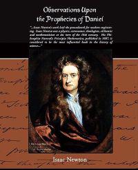 Observations upon the Prophecies of Daniel