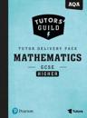 Tutors' Guild AQA GCSE (9-1) Mathematics Higher Tutor Delivery Pack
