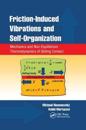 Friction-Induced Vibrations and Self-Organization