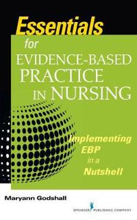 Essentials for Evidence-Based Practice in Nursing