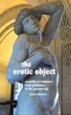 THE Erotic Object