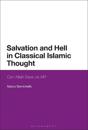 Salvation and Hell in Classical Islamic Thought
