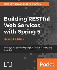 Building RESTful Web Services with Spring 5