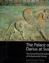 The Palace of Darius at Susa