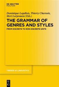 Approaches and Methods in Grammar of Genres and Styles