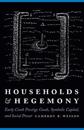 Households and Hegemony