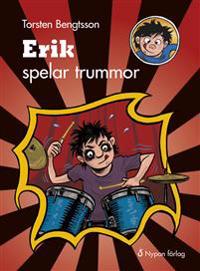 Erik spelar trummor (ljudbok/CD+bok)