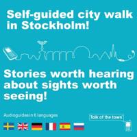 Talk of the town: Self-guided city walk in Stockholm - English