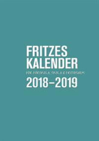 Fritzes kalender för förskola, skola och fritidshem 2018/2019