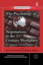 The Psychology of Negotiations in the 21st Century Workplace
