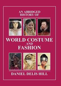 History of World Costume and Fashion