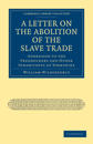A Letter on the Abolition of the Slave Trade