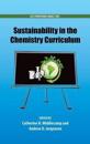 Sustainability in the Chemistry Curriculum