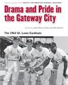 Drama and Pride in the Gateway City