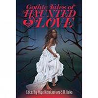 Gothic tales of haunted love