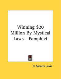 Winning $20 Million by Mystical Laws