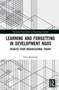 Learning and Forgetting in Development NGOs
