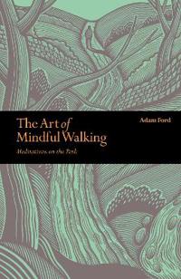 The Art of Mindful Walking