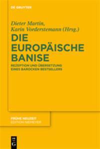 Die Europaische Banise: Rezeption Und Ubersetzung Eines Barocken Bestsellers