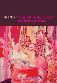 Who Is Trixie the Trasher? and Other Questions