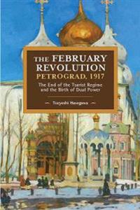The February Revolution, Petrograd, 1917
