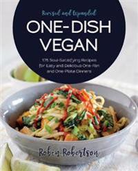 One-Dish Vegan Revised and Expanded Edition