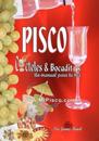 Pisco Cócteles & Bocaditos: Un Manual Por Tu Bar