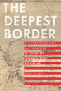 The Deepest Border