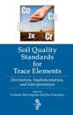 Soil Quality Standards for Trace Elements