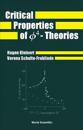 Critical Properties Of Phi4- Theories
