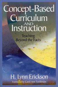 Concept Based Curriculum and Instruction