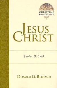 Jesus Christ: Savior & Lord