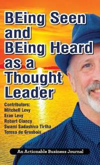Being Seen and Being Heard as a Thought Leader