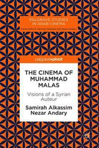 The Cinema of Muhammad Malas