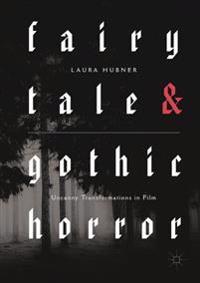 Fairytale and Gothic Horror