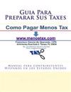 Guia Para Preparar Sus Taxes: Manual para contribuyentes Hispanos en los Estados Unidos
