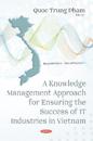 A Knowledge Management Approach for Ensuring the Success of It Industries in Vietnam