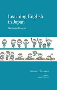 Learning English in Japan: Myths and Realities
