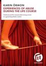 Experiences of abuse during the life course : disclosure and the care provided among women in a general psychiatric context