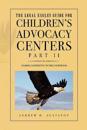 The Legal Eagles Guide for Children's Advocacy Centers, Part II