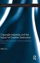 Copyright Industries and the Impact of Creative Destruction