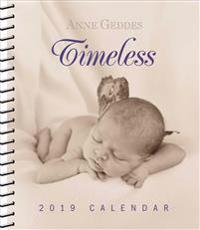 Anne Geddes 2019 Monthly/Weekly Planner Calendar: Timeless