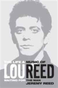 Life and Music of Lou Reed