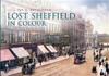 Lost Sheffield in Colour
