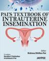 Pai's Textbook of Intrauterine Insemination