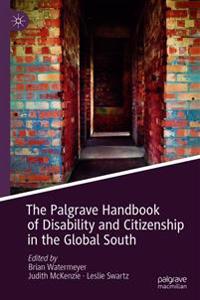 The Palgrave Handbook of Disability and Citizenship in the Global South