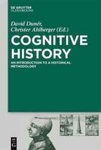 Cognitive History: Mind, Space, and Time