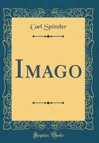 Imago (Classic Reprint)