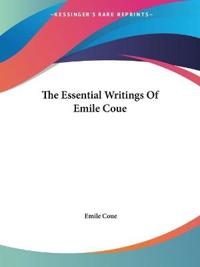 The Essential Writings of Emile Coue