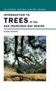 Introduction to Trees of the San Francisco Bay Region